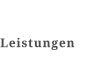Leistungen