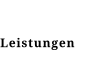 Leistungen