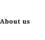 About us