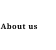 About us
