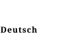 Deutsch