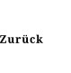 Zur�ck